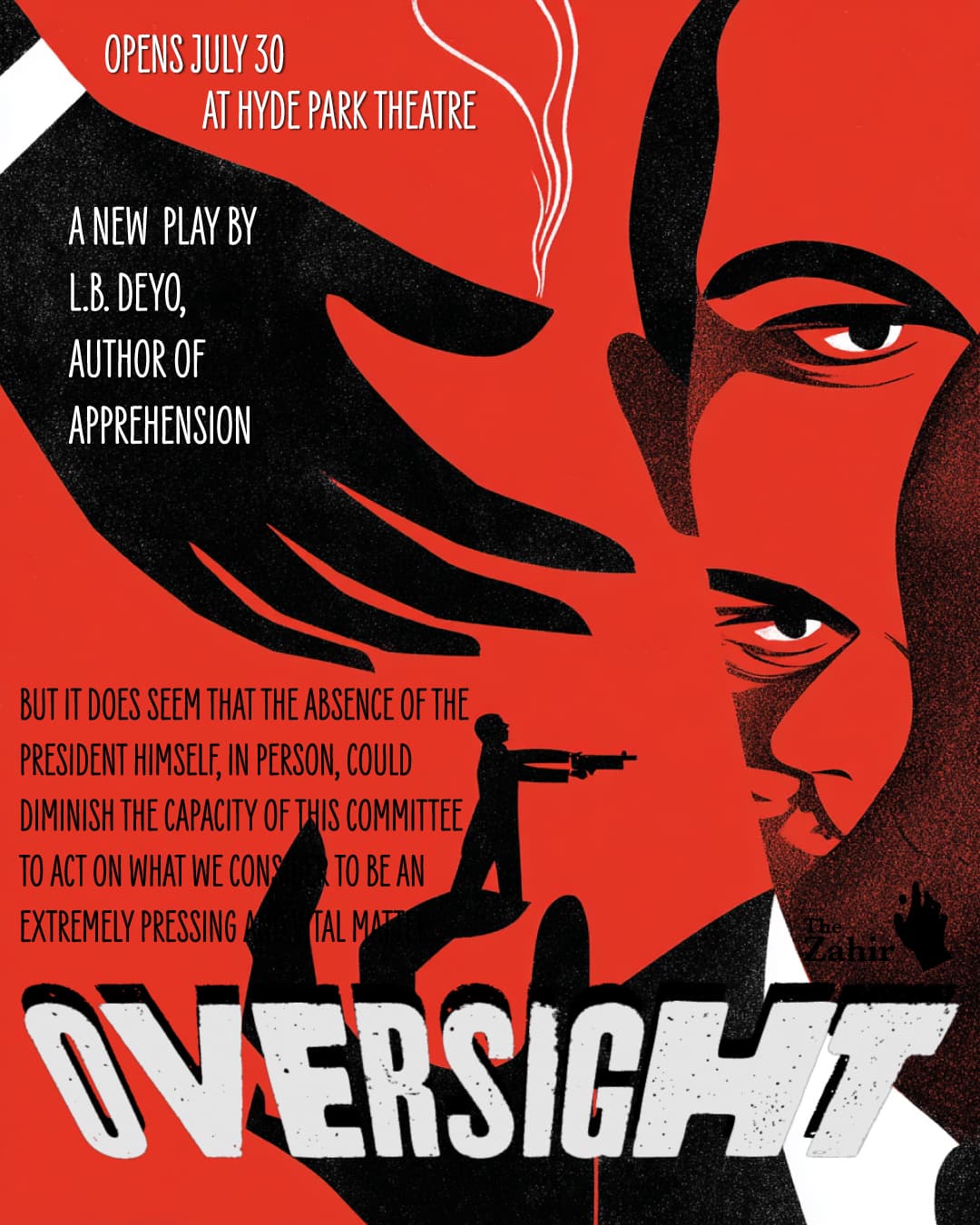 Oversight — The new play from The Zahir, July 30–August 22, 2026
